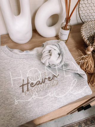 MAKE HEAVEN CROWDED EMBROIDERED SWEATSHIRT-Tops-Moody on Main