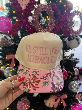 STILL DOES MIRACLES TRUCKER HAT