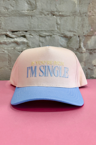 If You're Rich I'm Single Trucker Hat-8- Accessory-Moody on Main